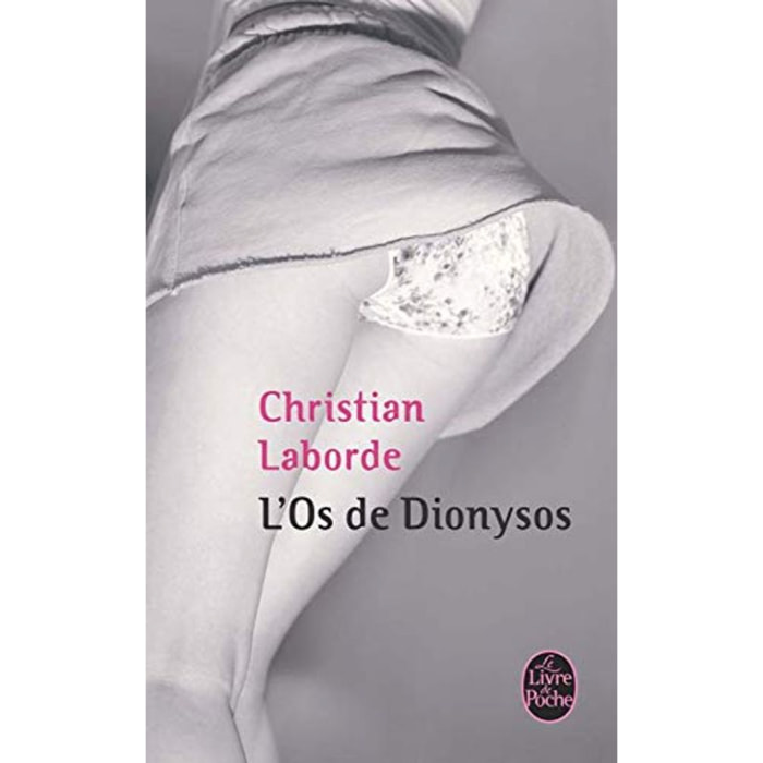 Laborde, Christian | L'os de Dionysos | Livre d'occasion