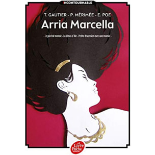 Gautier, Théophile | Arria Marcella: Le pied de momie - La Vénus d'Ille - Petite discussion avec une momie | Livre d'occasion