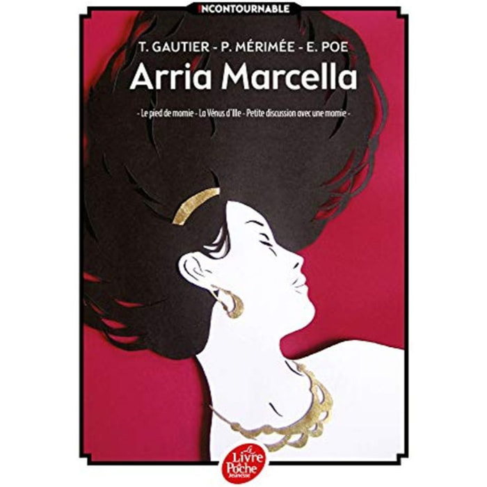 Gautier, Théophile | Arria Marcella: Le pied de momie - La Vénus d'Ille - Petite discussion avec une momie | Livre d'occasion