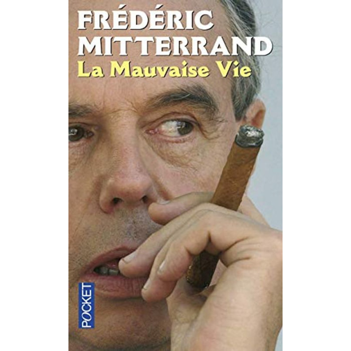 Mitterrand, Frédéric | La mauvaise vie (1) | Livre d'occasion