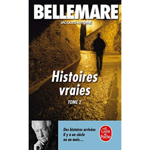 Bellemare, Pierre | Histoires vraies, tome 2 | Livre d'occasion