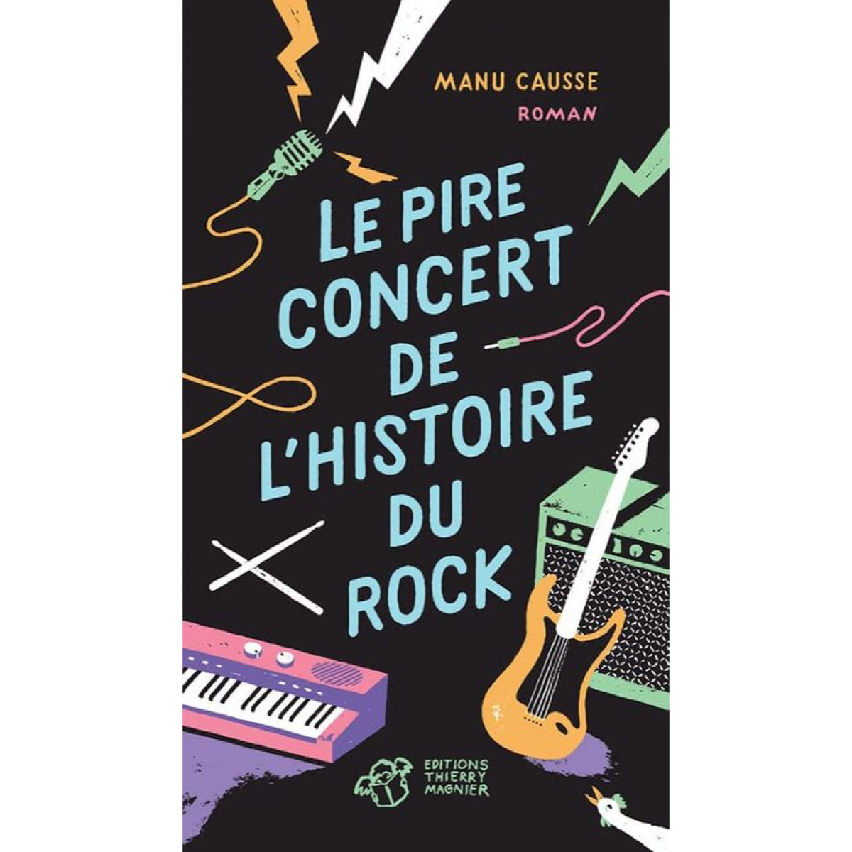 Causse, Manu | Le pire concert de l'histoire du rock | Livre d'occasion