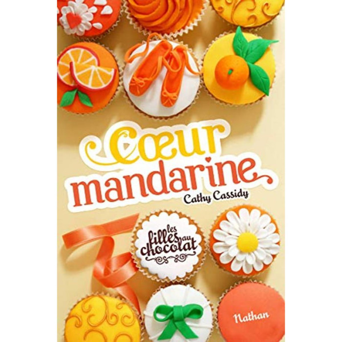 Cassidy, Cathy | Les filles au chocolat : Cœur Mandarine (3) | Livre d'occasion