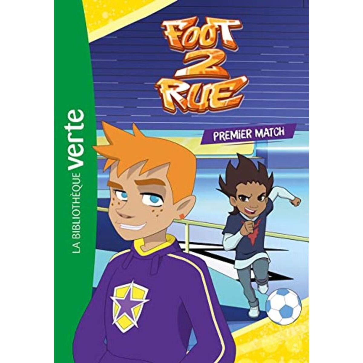 Monello productions | Foot 2 Rue 02 - Premier match | Livre d'occasion