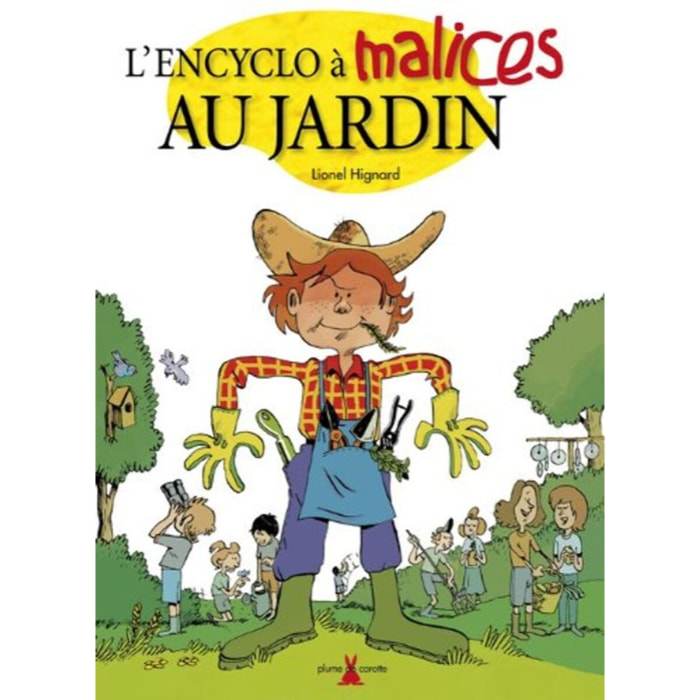 Hignard, Lionel | L'encyclo à malices au jardin | Livre d'occasion