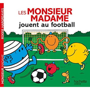 Hargreaves, Adam | Les Monsieur Madame jouent au football | Livre d'occasion