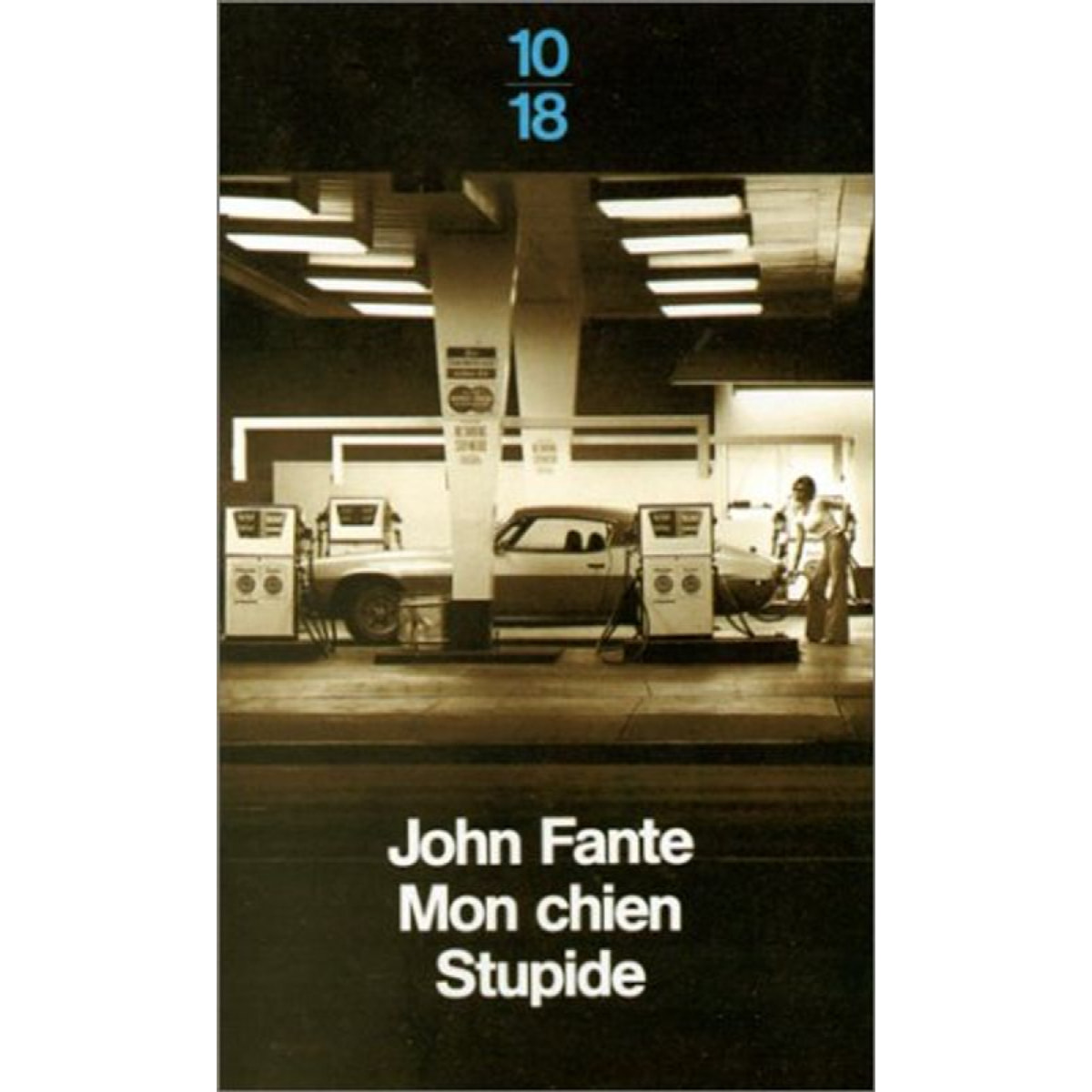 Fante, John | Mon chien stupide | Livre d'occasion