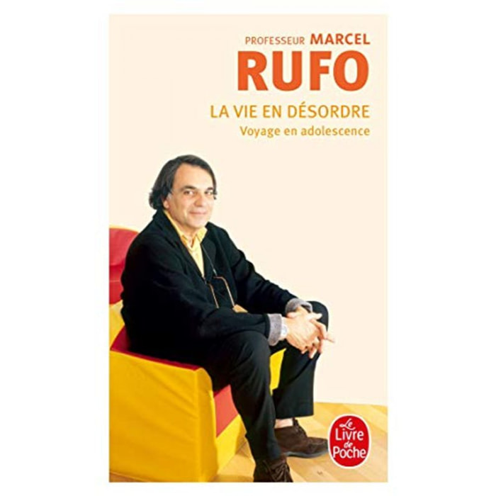 Rufo, Marcel | La Vie en désordre | Livre d'occasion