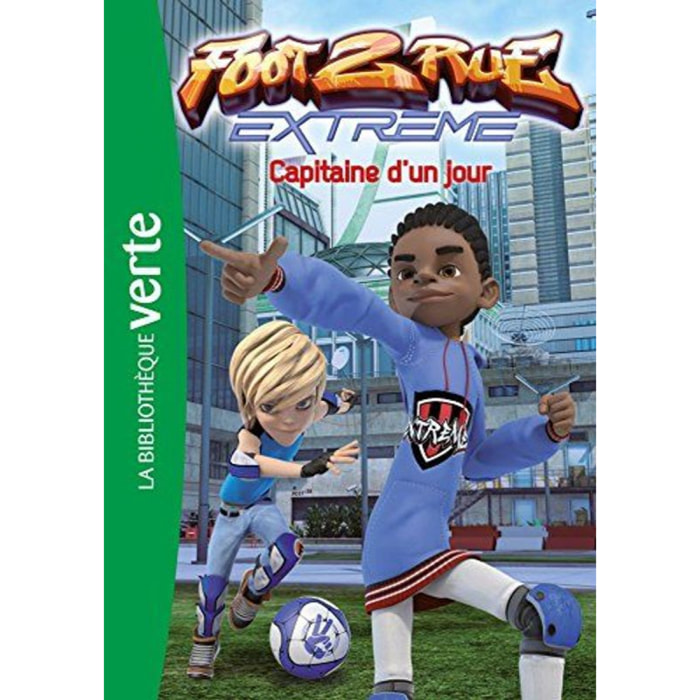 Télé Images Kids | Foot 2 Rue Extrême 04 - Capitaine d'un jour | Livre d'occasion