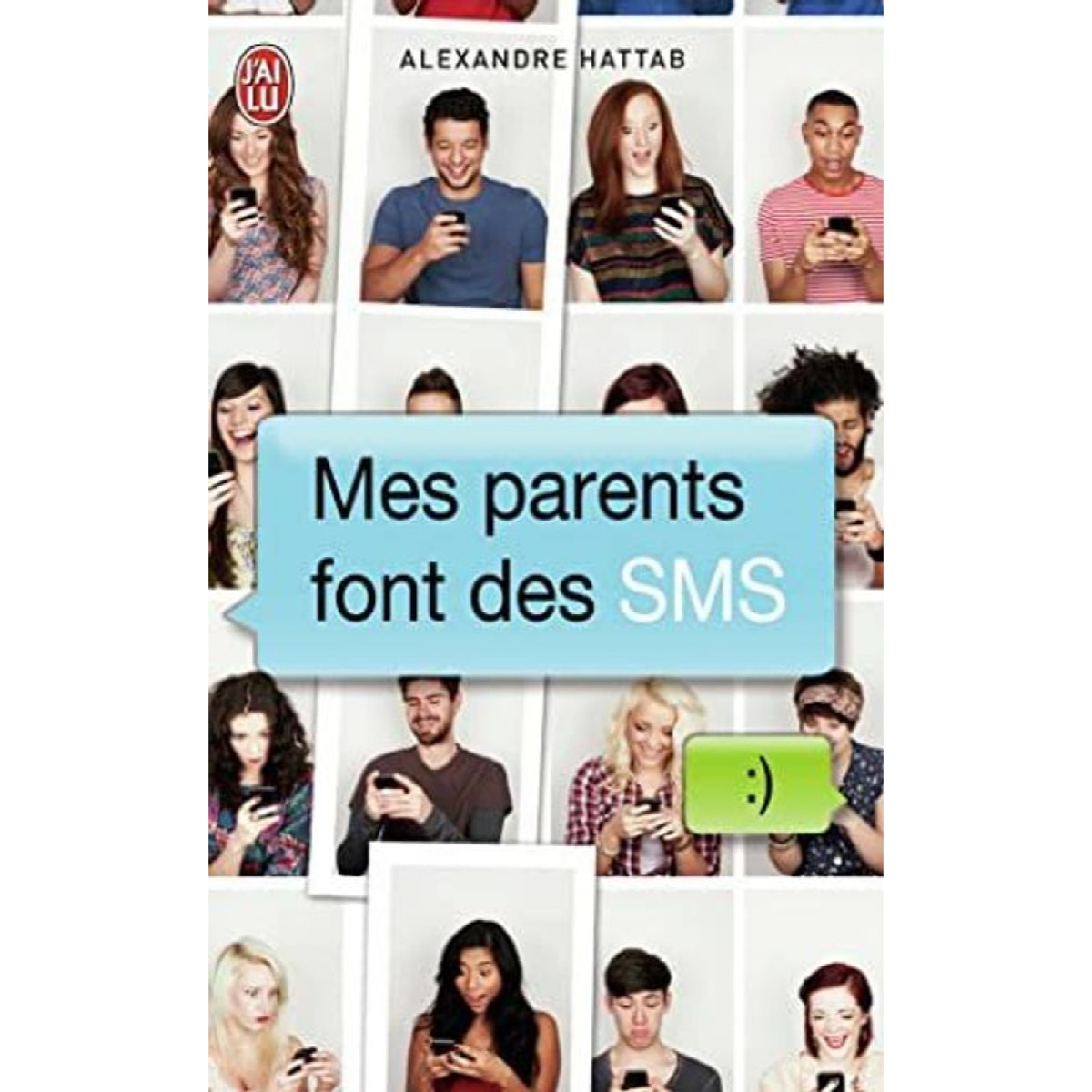 Hattab, Alexandre | Mes parents font des SMS | Livre d'occasion