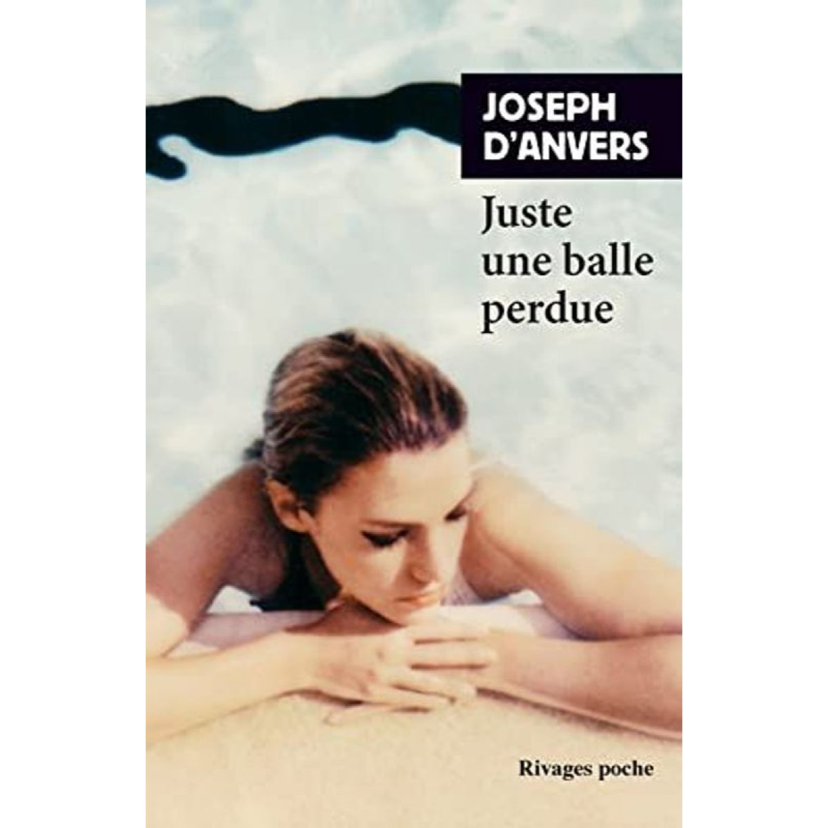 D'anvers, Joseph | Juste une balle perdue | Livre d'occasion