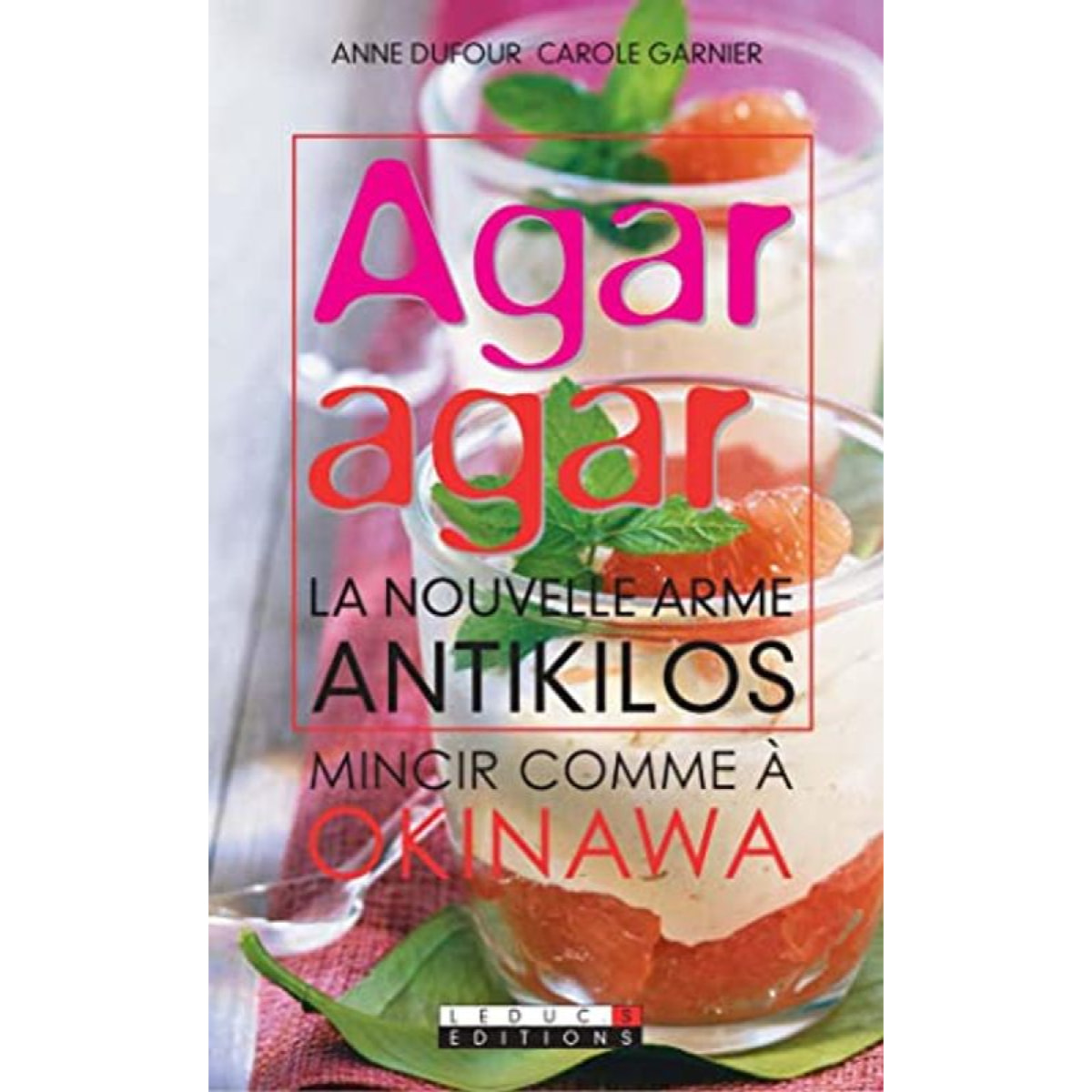 Dufour, Anne | Agar-agar: La solution minceur Okinawa | Livre d'occasion