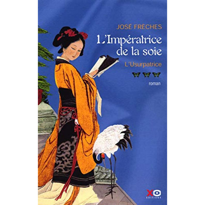 Frèches, José | L'Impératrice de la soie, tome 3 : L'Usurpatrice | Livre d'occasion