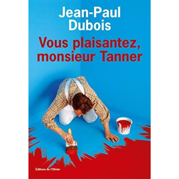 Dubois, Jean-Paul | Vous plaisantez, Monsieur Tanner | Livre d'occasion