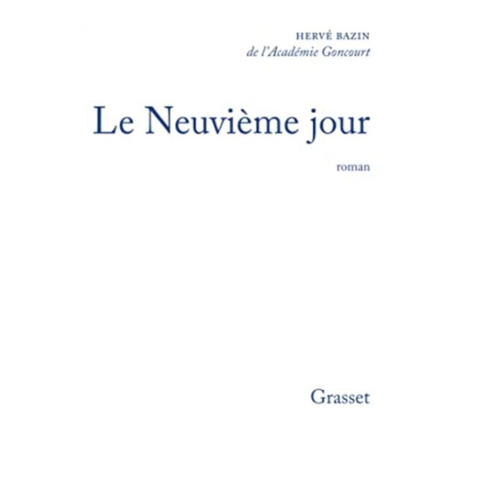 Bazin, Hervé | Le neuvième jour | Livre d'occasion