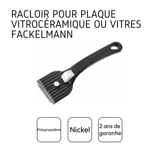 Racloir pour plaque vitrocéramique Fackelmann