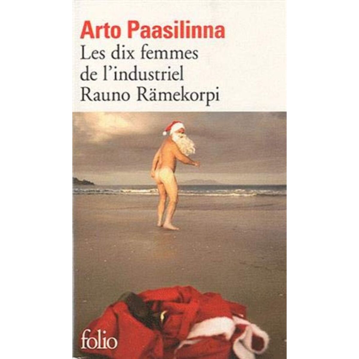 Paasilinna,Arto | Les dix femmes de l'industriel Rauno Rämekorpi | Livre d'occasion