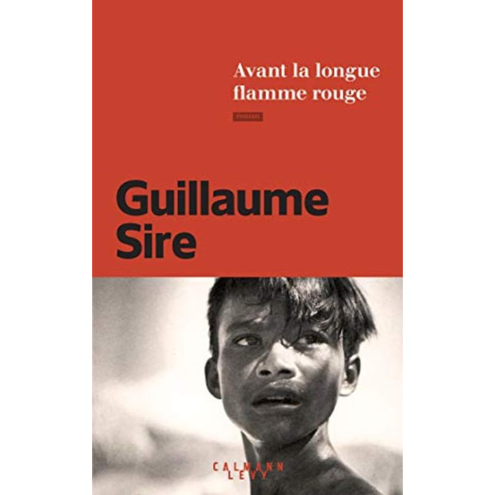 Sire, Guillaume | Avant la longue flamme rouge | Livre d'occasion