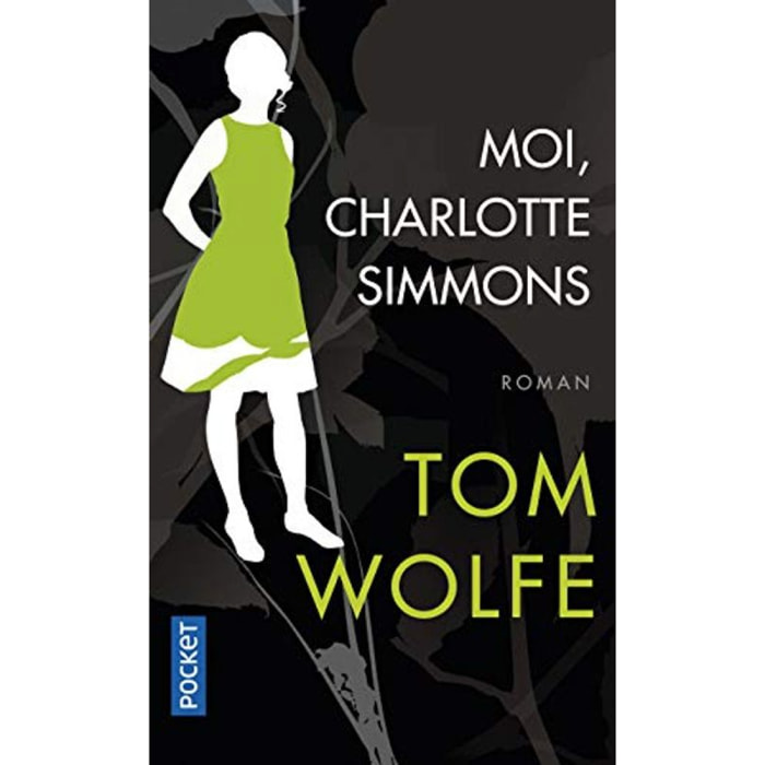 Wolfe, Tom | Moi , Charlotte Simmons | Livre d'occasion