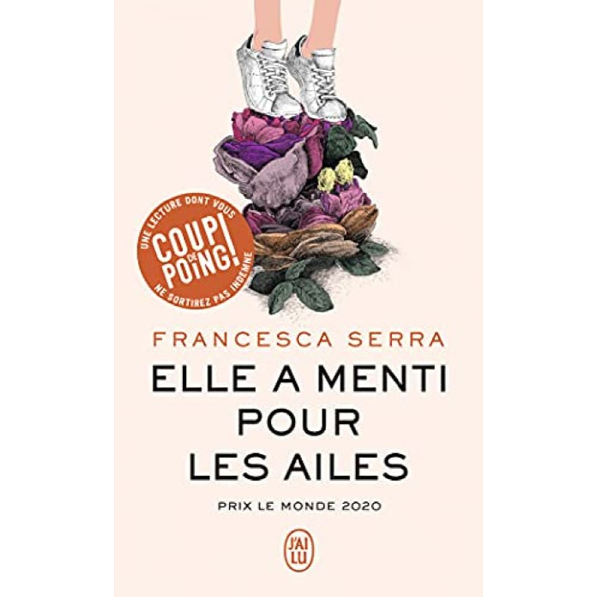 Serra, Francesca | Elle a menti pour les ailes | Livre d'occasion