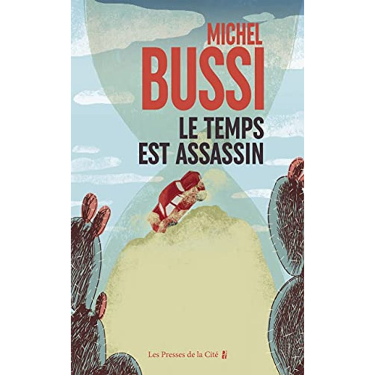 Michel Bussi | Le temps est assassin | Livre d'occasion