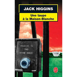Higgins, Jack | Une taupe à la Maison Blanche | Livre d'occasion