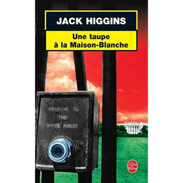 Higgins, Jack | Une taupe à la Maison Blanche | Livre d'occasion