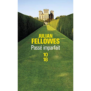 Fellowes, Julian | Passé imparfait | Livre d'occasion