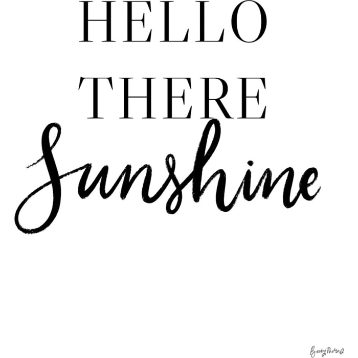 Tableau hello there sunshine Toile imprimée