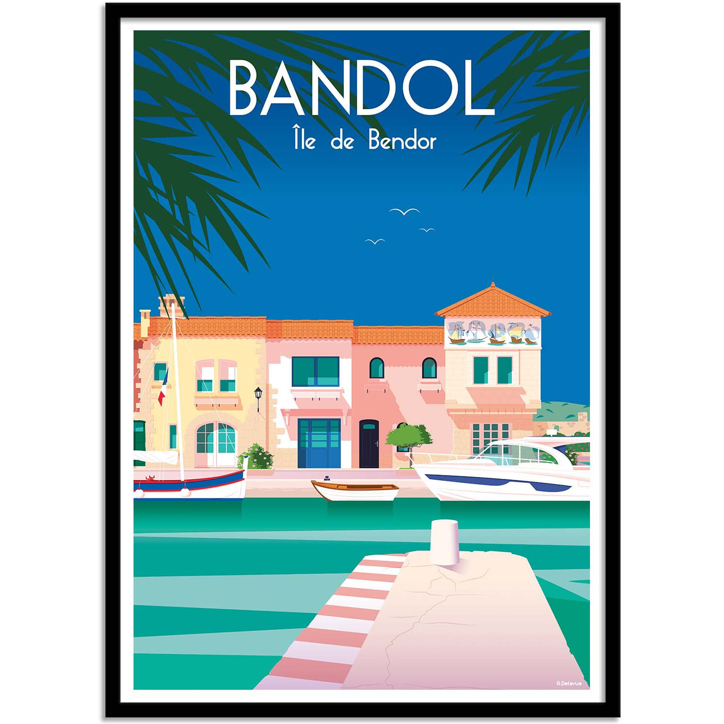 Affiche - Bandol - Raphael Delerue