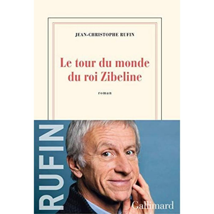 Rufin,Jean-Christophe | Le tour du monde du roi Zibeline | Livre d'occasion