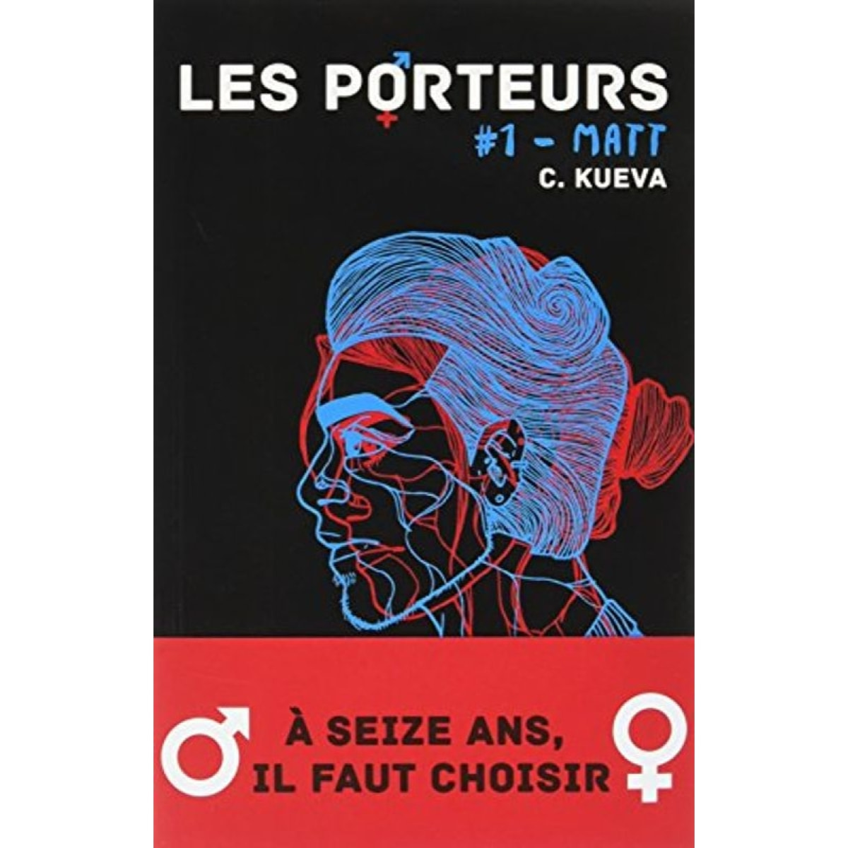 C. kueva | Les Porteurs - Tome 1: Matt | Livre d'occasion