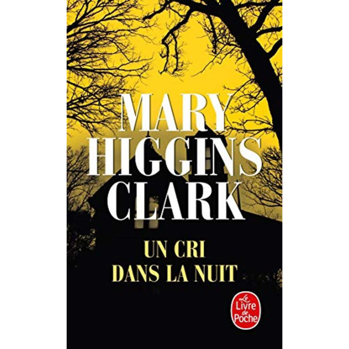 Higgins Clark, Mary | Un cri dans la nuit | Livre d'occasion