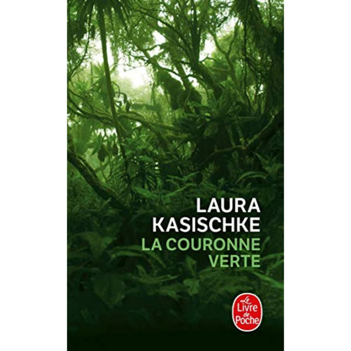 Kasischke, Laura | La Couronne verte | Livre d'occasion