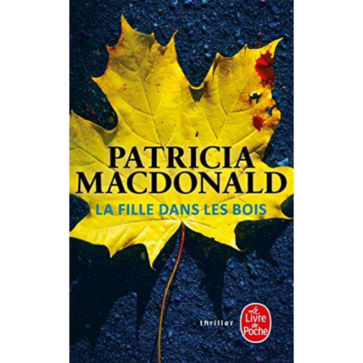 Mac Donald, Patricia | La Fille dans les bois | Livre d'occasion