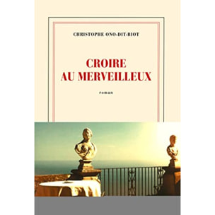 Ono-Dit-Biot,Christophe | Croire au merveilleux | Livre d'occasion