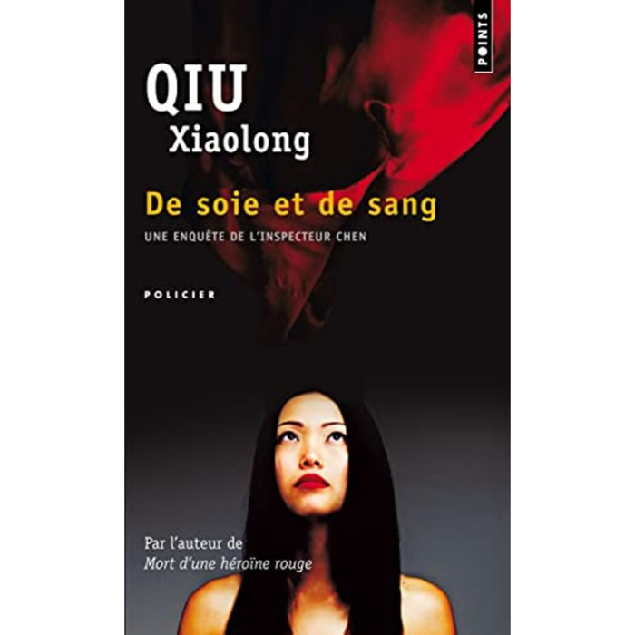 Qiu, Xiaolong | De soie et de sang: Une enquête de l'inspecteur Chen | Livre d'occasion
