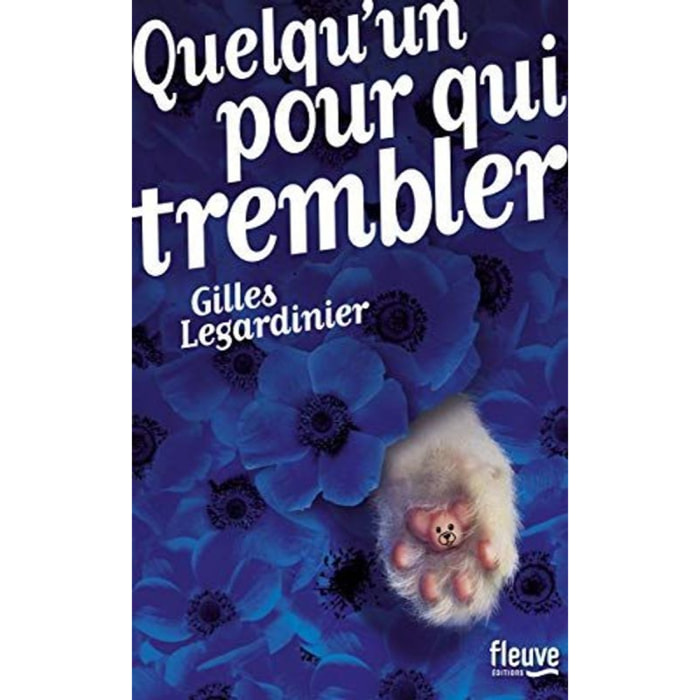 Legardinier, Gilles | Quelqu'un pour qui trembler | Livre d'occasion