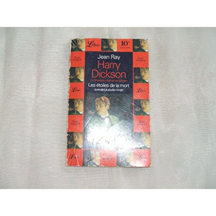 JEAN RAY | Harry dickson, les etoiles de la mort suivi de : le studio rouge: LE SHERLOCK AMERICAIN | Livre d'occasion