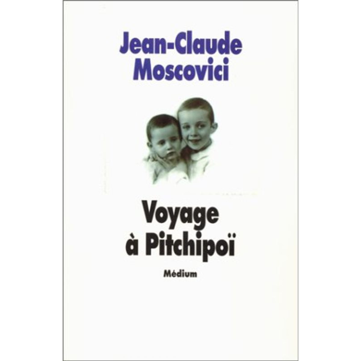 Moscovici, Jean-Claude | Voyage A Pitchipoi | Livre d'occasion