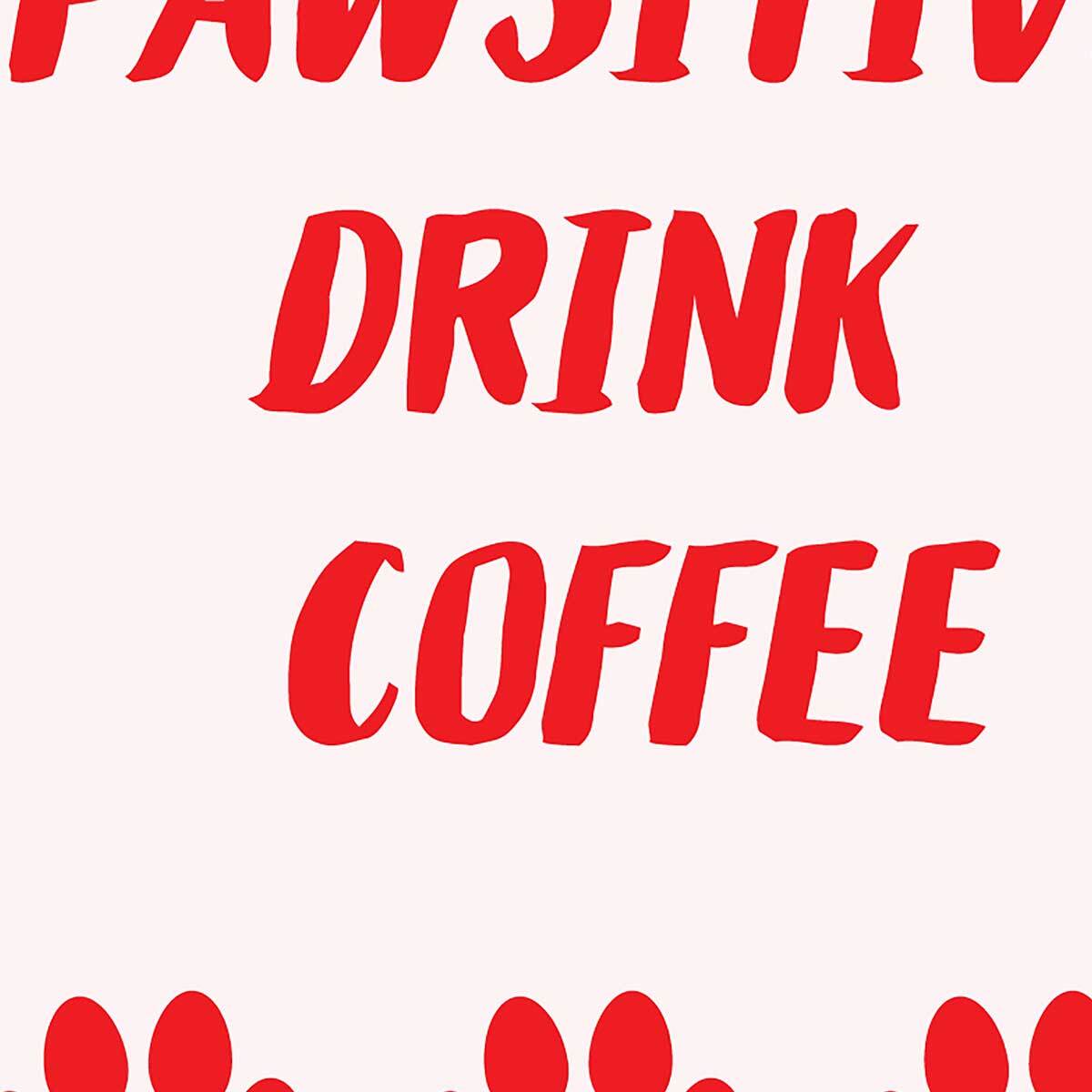 Affiche encadrée message coffee pawsitive Affiche + cadre en métal - Noir