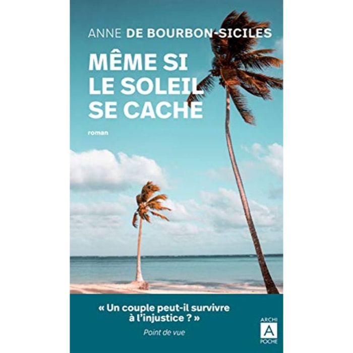 Bourbon-Siciles, Anne de | Même si le soleil se cache | Livre d'occasion