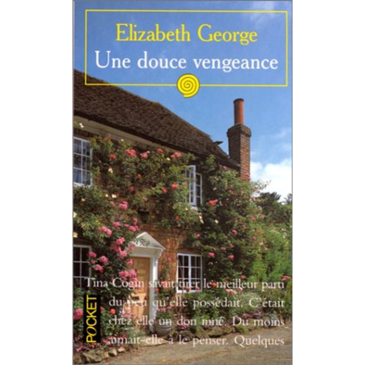 George, Elizabeth | Une douce vengeance | Livre d'occasion