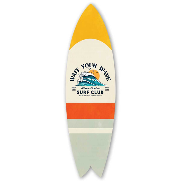 Planche de surf décorative Wait Your Wave Tableau alu Dibond