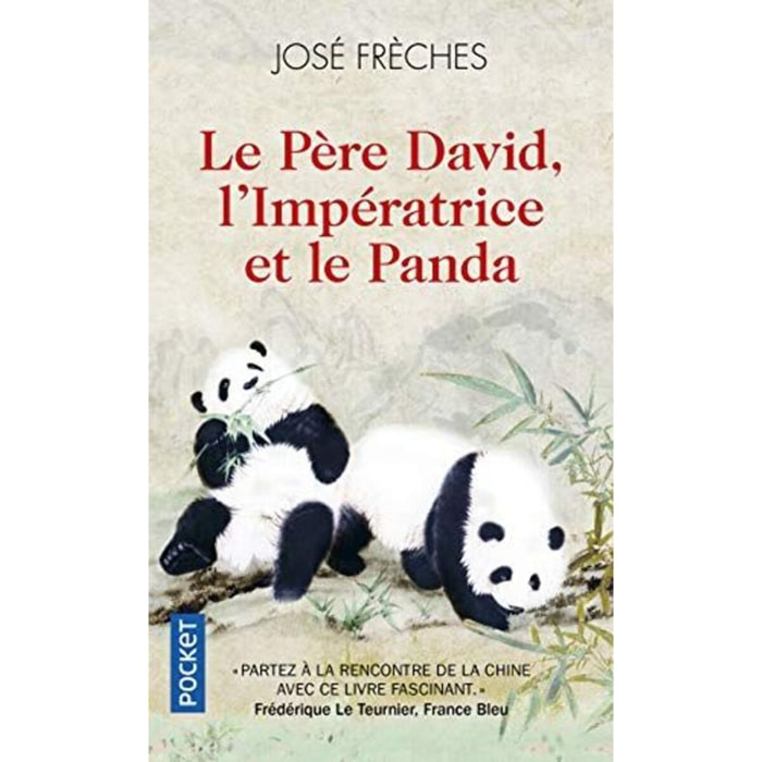 Frèches, José | Le Père David, l'Impératrice et le panda | Livre d'occasion