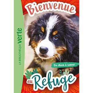 Livre, Hachette | Bienvenue au refuge 02 - Un chien à sauver | Livre d'occasion