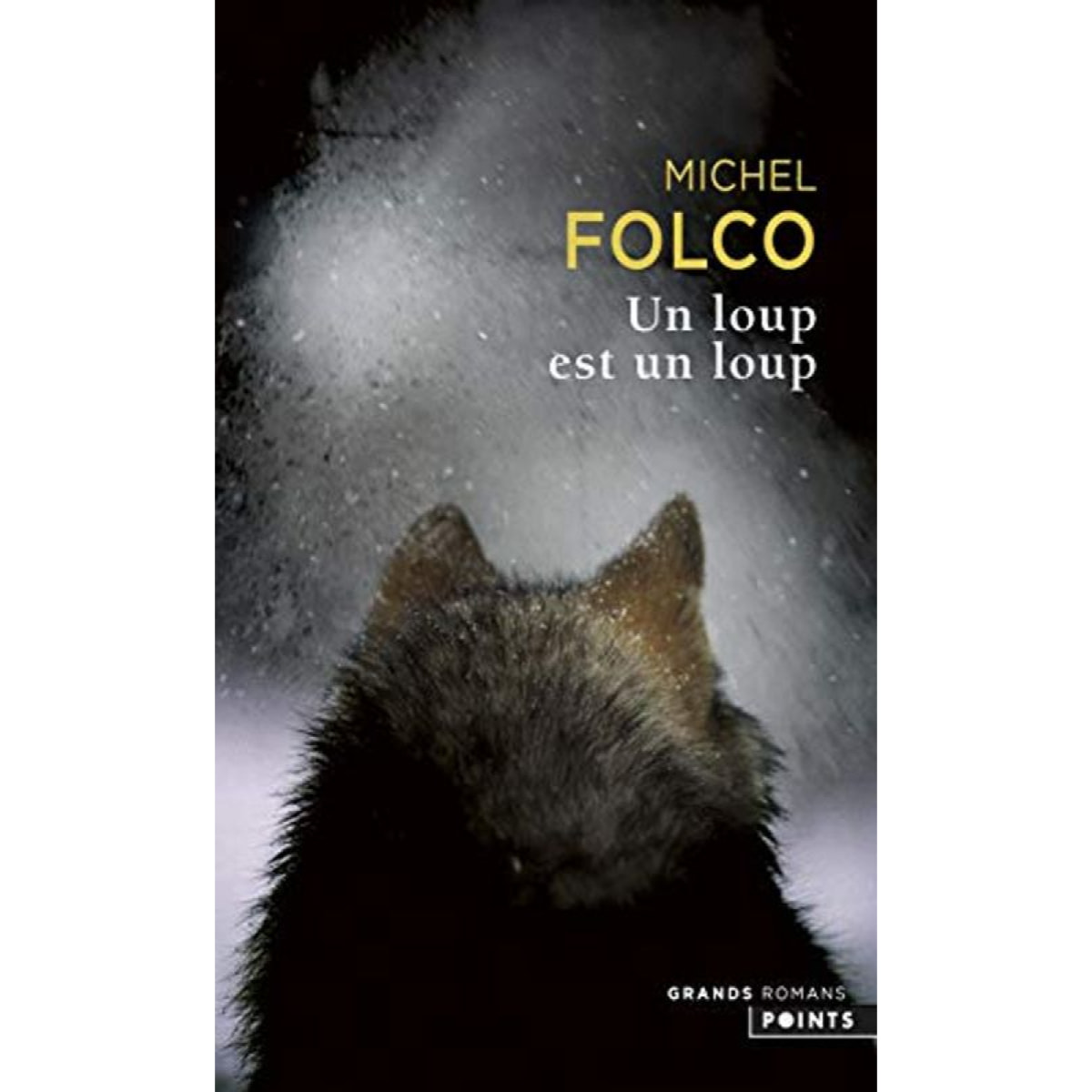 Folco, Michel | Un loup est un loup | Livre d'occasion