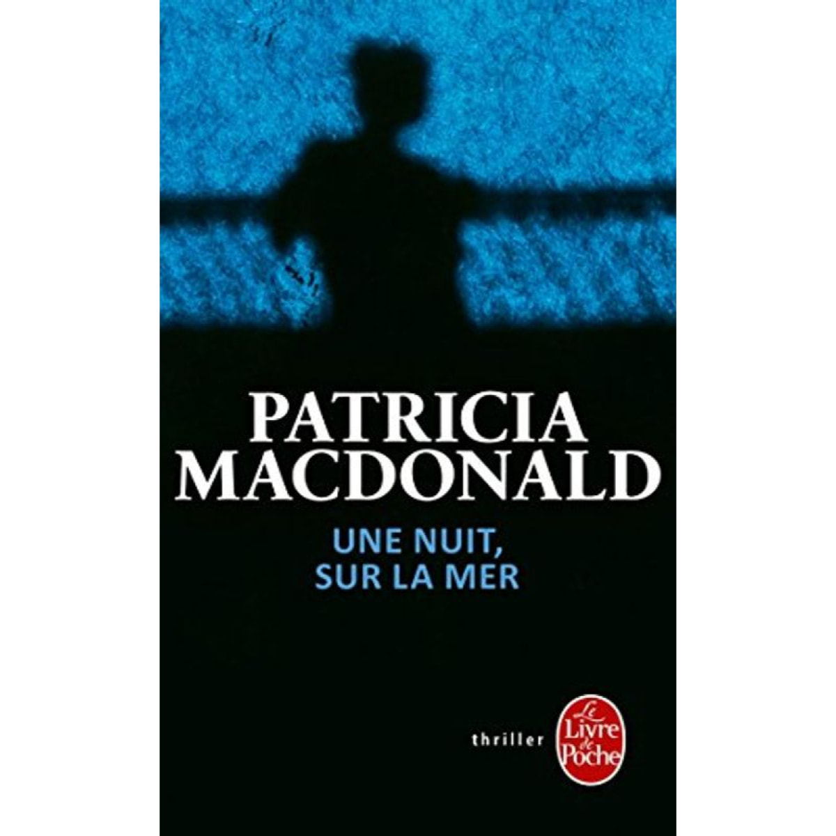 Mac Donald, Patricia | Une nuit sur la mer | Livre d'occasion.