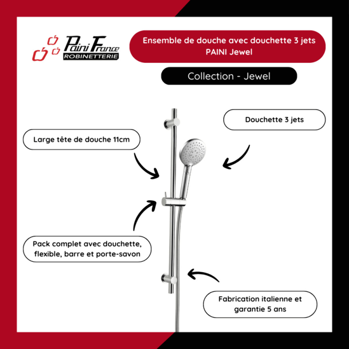 Ensemble de douche avec douchette 3 jets PAINI Jewel