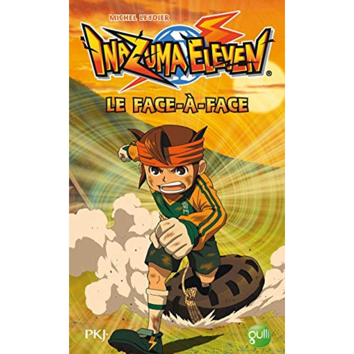 Leydier, Michel | 1. Inazuma Eleven : Le Face à face (1) | Livre d'occasion